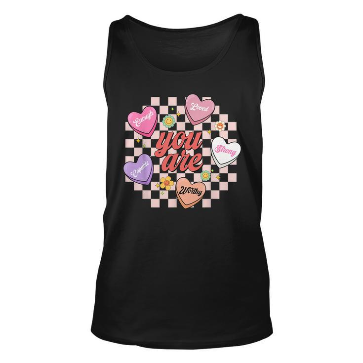 You Are Enough Worthy Loved Strong Capable Heart Valentines  Unisex Tank Top