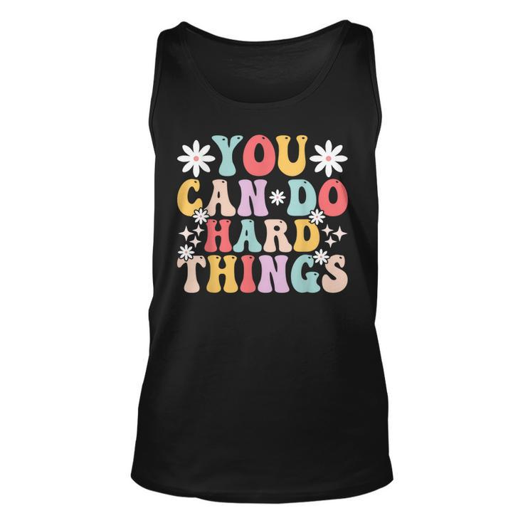 You Can Do Hard Things Mental Health Matters Awareness  Unisex Tank Top