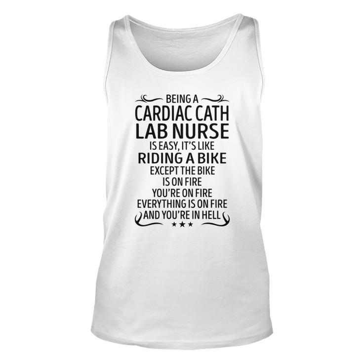 Being A Cardiac Cath Lab Nurse Like Riding A Bike  Unisex Tank Top
