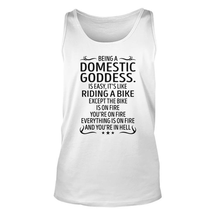 Being A Domestic Goddess Like Riding A Bike  Unisex Tank Top