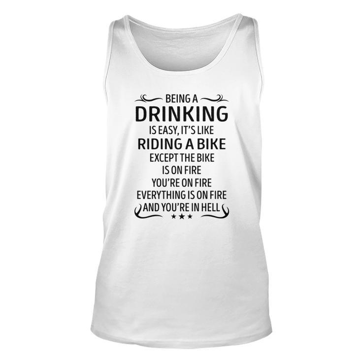 Being A Drinking Like Riding A Bike  Unisex Tank Top