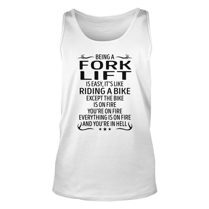 Being A Fork Lift Like Riding A Bike  Unisex Tank Top