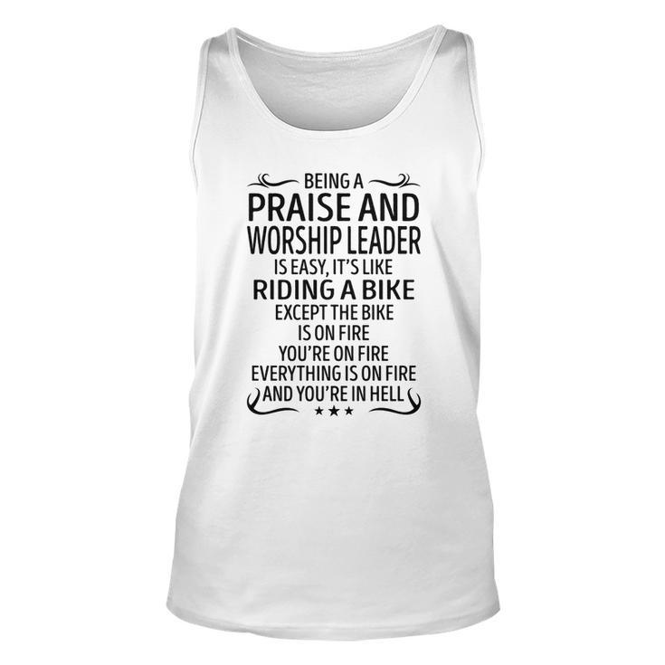 Being A Praise And Worship Leader Like Riding A Bi  Unisex Tank Top