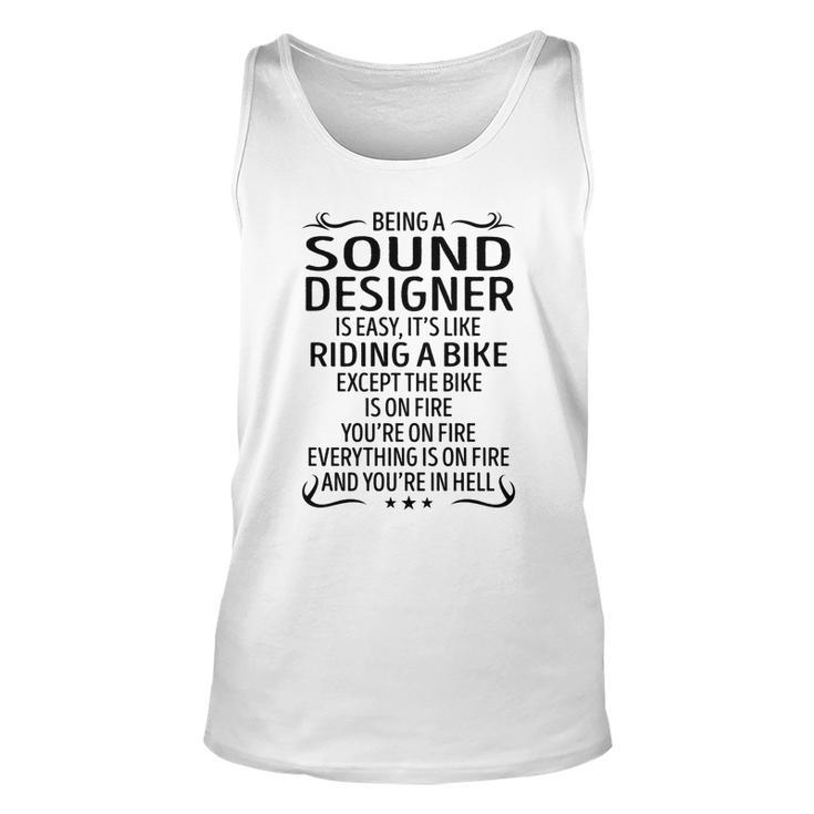 Being A Sound Designer Like Riding A Bike  Unisex Tank Top