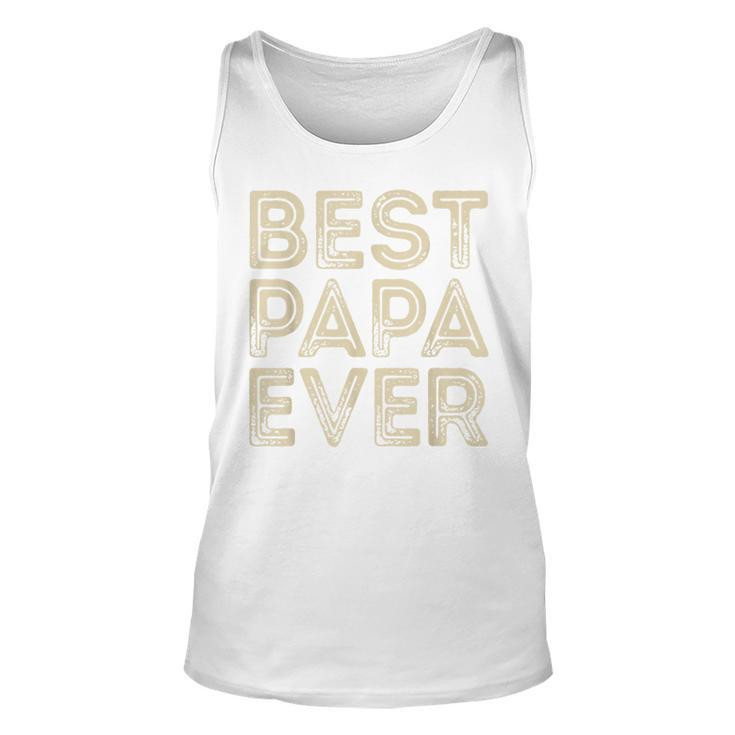 Best Papa Ever Grandpa Dad Fathers Day Tank Top