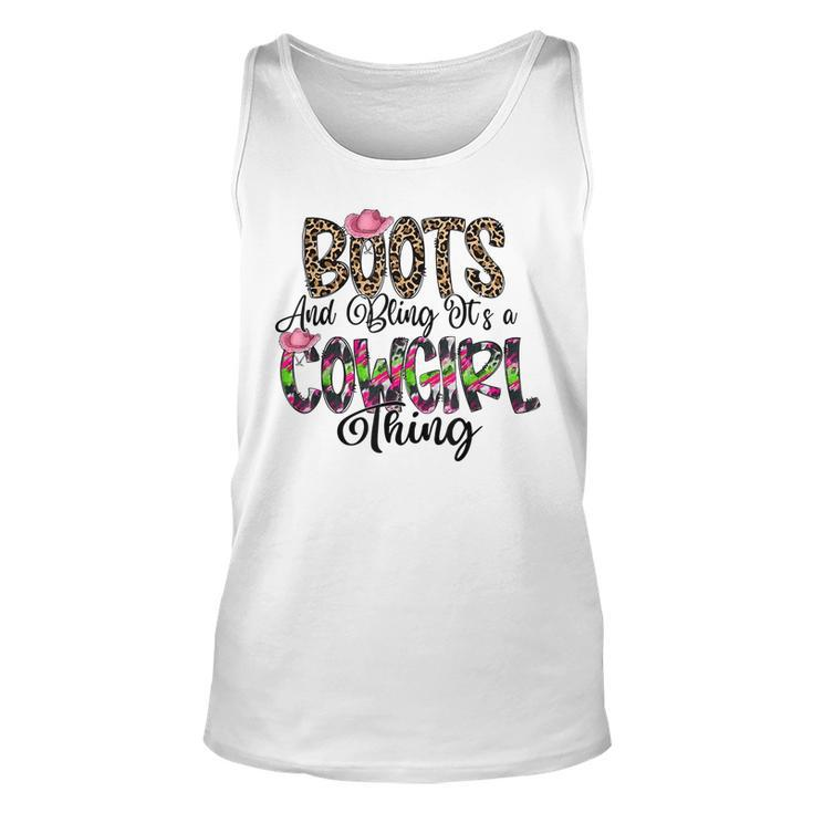 Boots And Bling Its A Cowgirl Thing  Unisex Tank Top