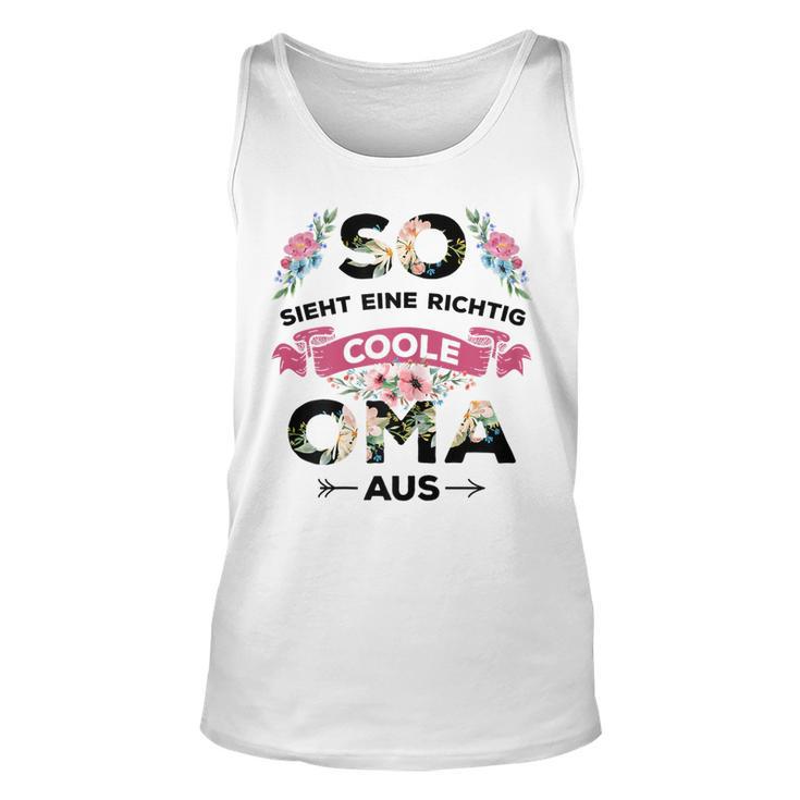 Coole Oma Unisex TankTop, So Sieht Eine Richtige Oma Aus Design für Großmütter