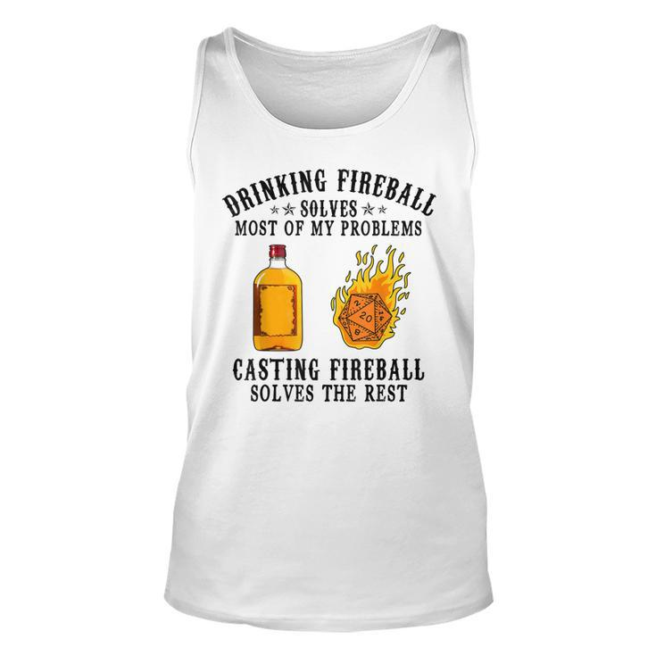 Drinking And Casting Fireball Lovers Whisky Dnds Funny  Unisex Tank Top