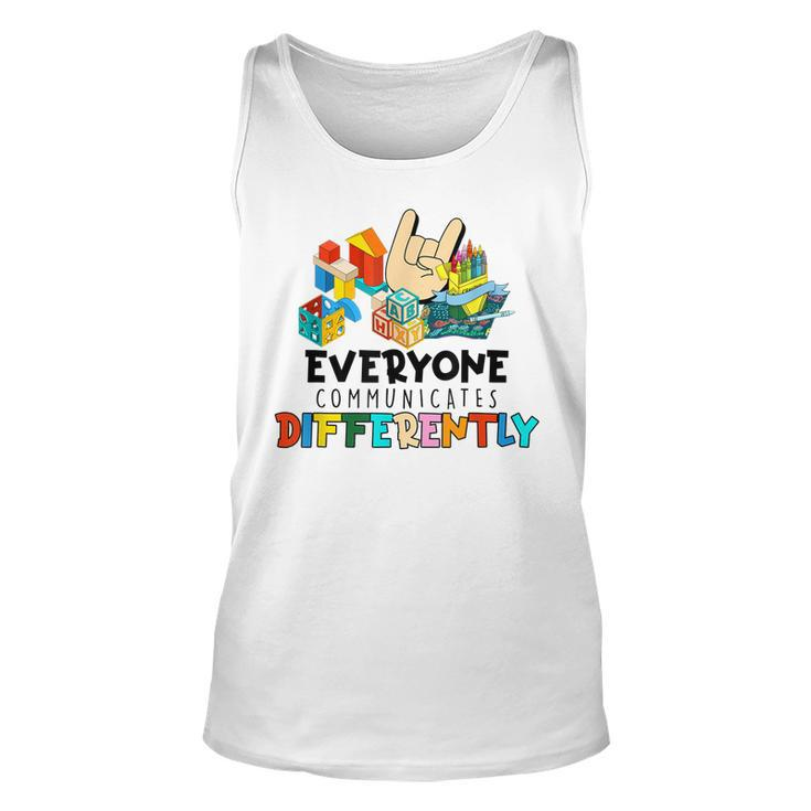 Everyone Communicates Differently Autism Special Education  Unisex Tank Top