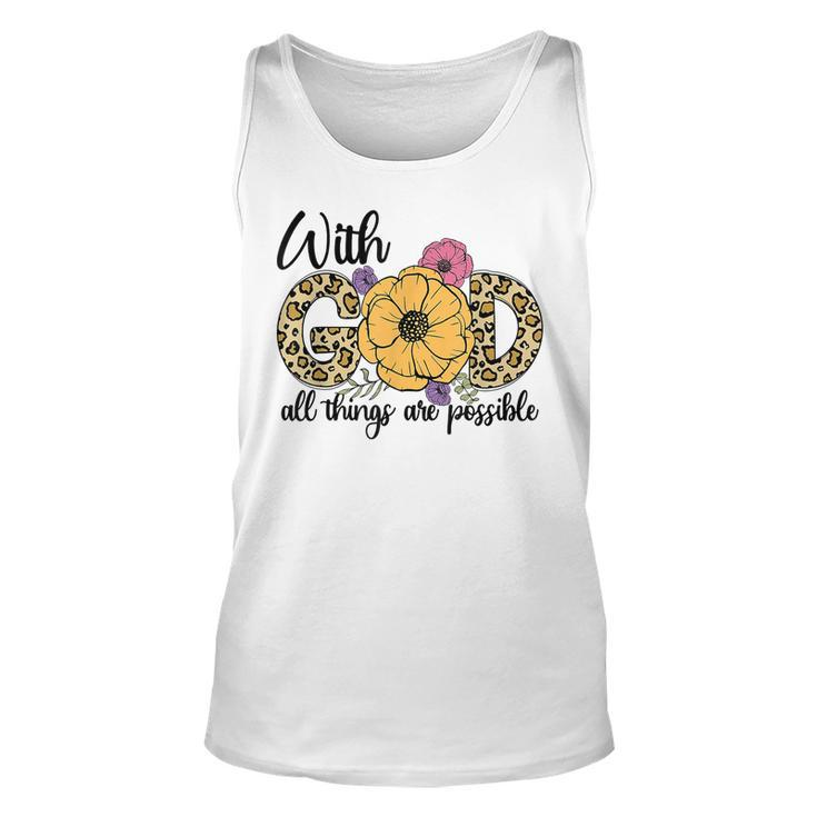 God All Things Are Possible Flower Lover Christian Believer  Unisex Tank Top