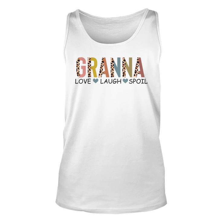 Granna Love Laugh Spoil Leopard Funny Mothers Day Womens  Unisex Tank Top