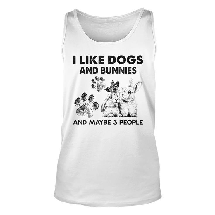 I Like Dogs And Bunnies And Maybe 3 People Funny Unisex Tank Top