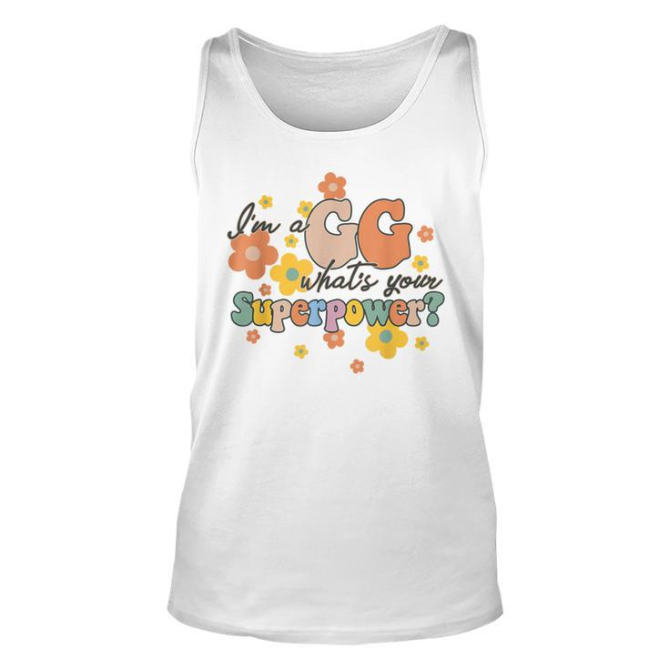 Im A Gg Whats Yours Superpower Funny Great Grandma Groovy  Unisex Tank Top