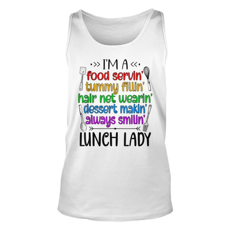 Im A Lunch Lady Cafeteria Ladies Appreciation  Unisex Tank Top
