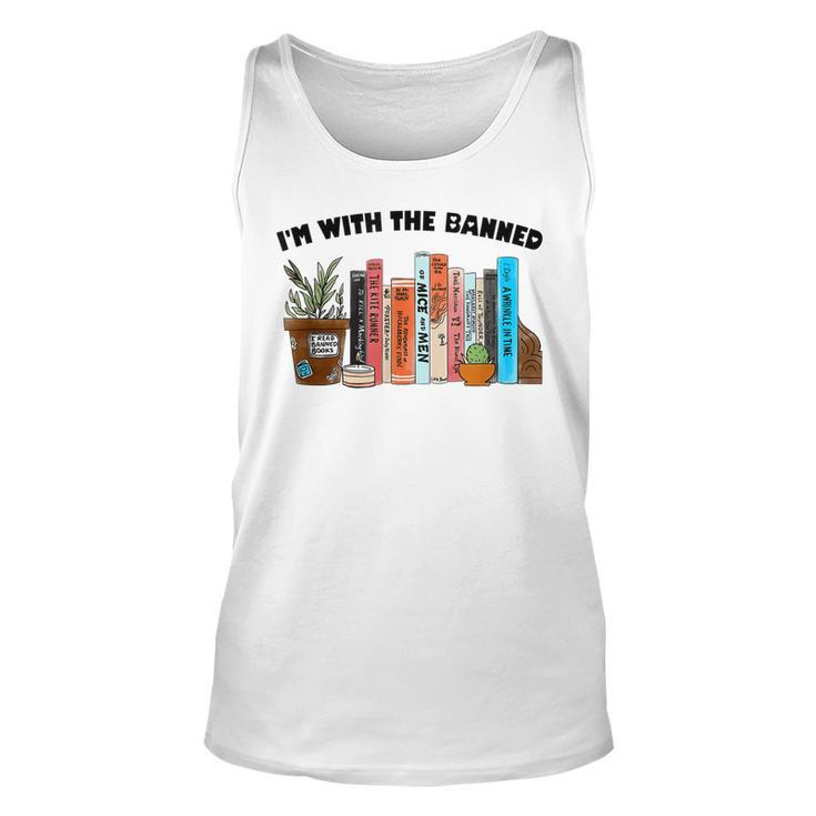 Im With The Banned Love Reading Books Outfit For Bookworms  Unisex Tank Top