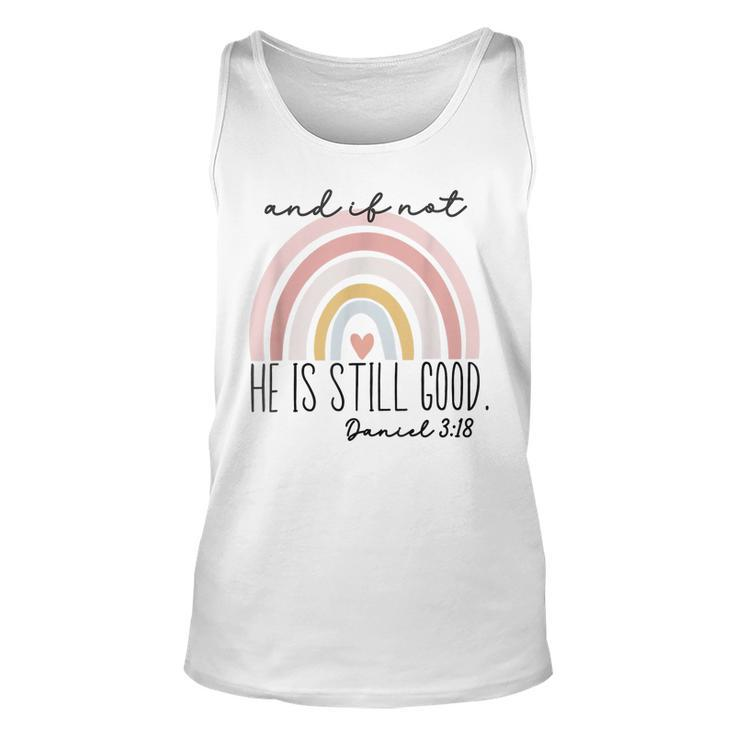 Ivf Infertility And If Not He Is Still Good Religious Bible Tank Top