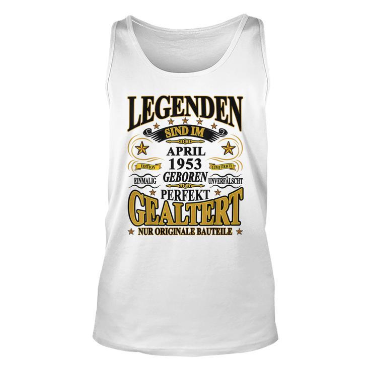 Legenden Sind Im April 1953 Geboren 70 Geburtstag Lustig V2 Tank Top