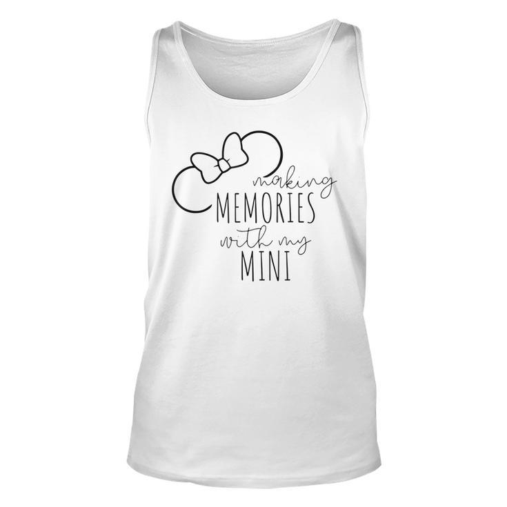 Making Memories With My Mini Family Vacation  Unisex Tank Top