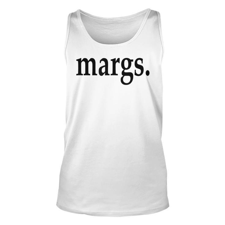 Margs - That Says Margs - Pool Party Parties Vacation Fun  Unisex Tank Top