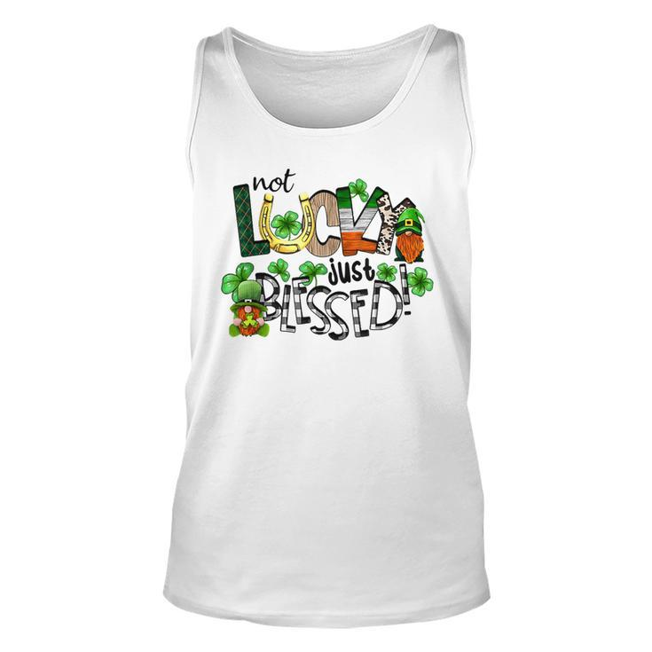 Not Lucky Just Blessed Gnomes Shamrock Saint Patricks Day  Unisex Tank Top