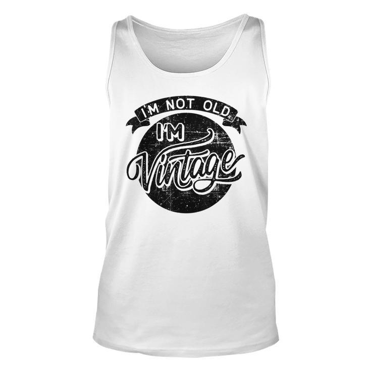 Not Old Vintage  Funny  Old Man Funny Dad  Unisex Tank Top
