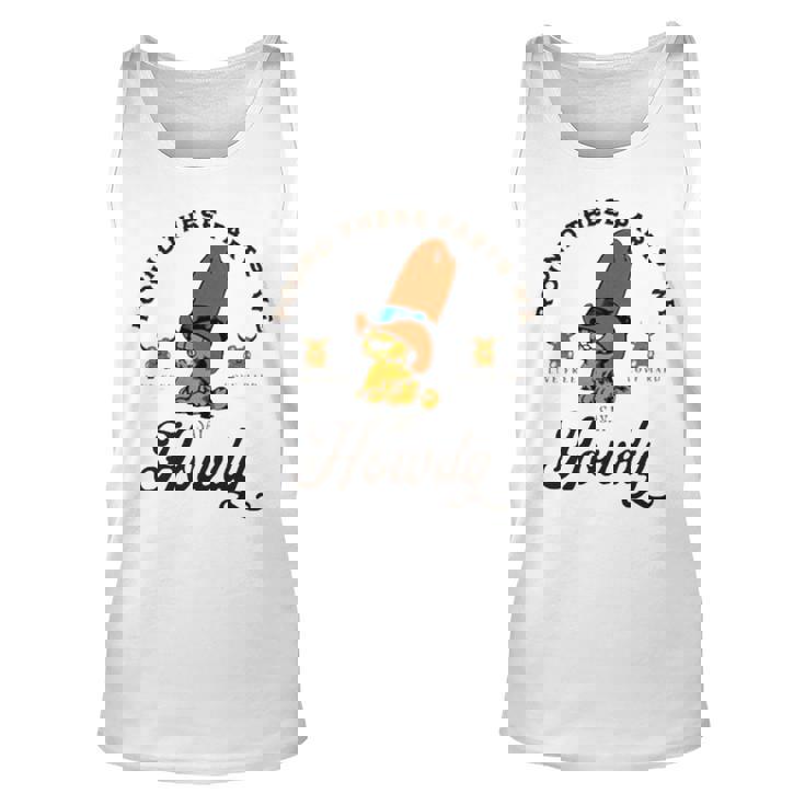 Round These Parts We Say Howdy Unisex Tank Top