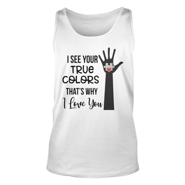 I See Your True Colors And That’S Why I Love You Vintage Sweatshirt Tank Top
