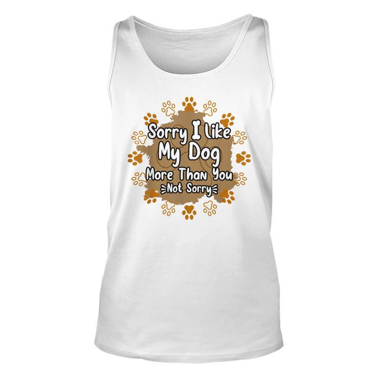 Mens Sorry I Like My Dog More Than You Puppy Paw Dog Owner Tank Top