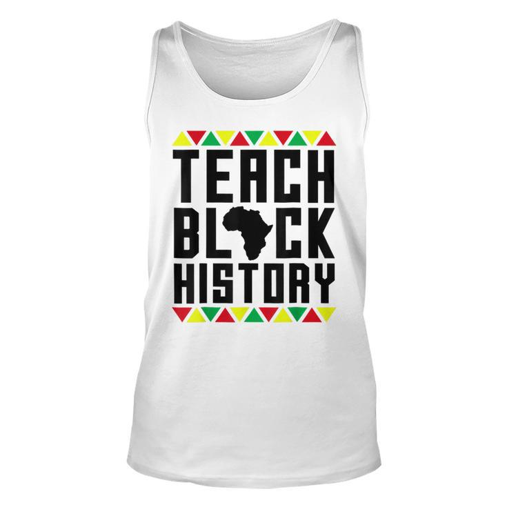 Teach Black History Teacher Black History Month  V2 Unisex Tank Top