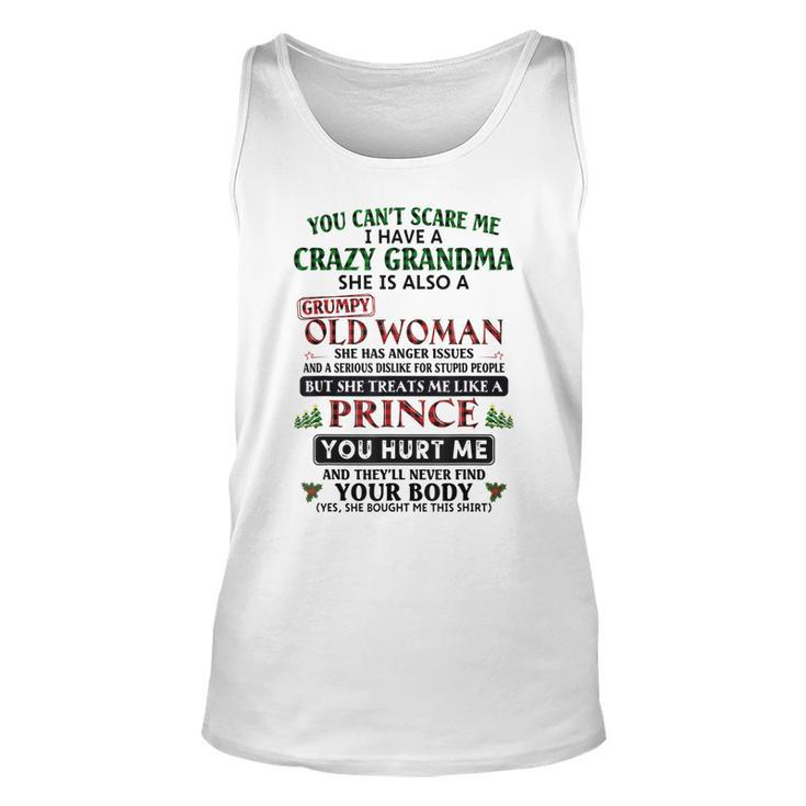 Womens You Cant Scare Me I Have A Crazy Grandma Grumpy Old  Unisex Tank Top