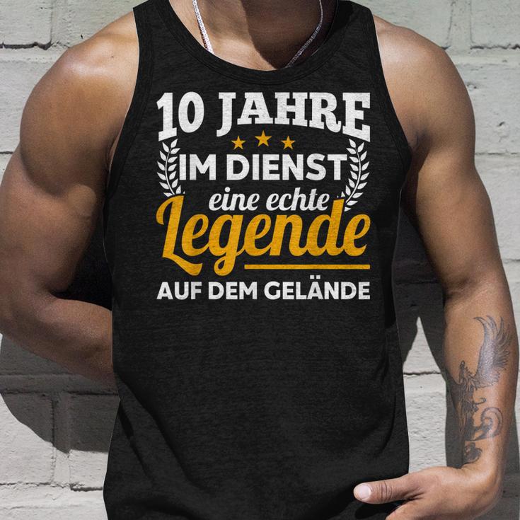 10 Jahre Im Dienst Legende Auf Dem Gelände Dienstjubiläum Tank Top Geschenke für Ihn