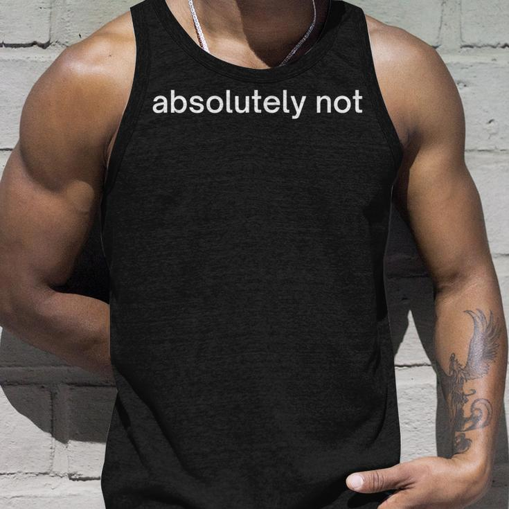 Absolutely Not Unisex Tank Top Gifts for Him