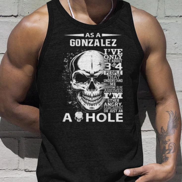 As A Gonzalez Ive Only Met About 3 Or 4 People ItsUnisex Tank Top Gifts for Him