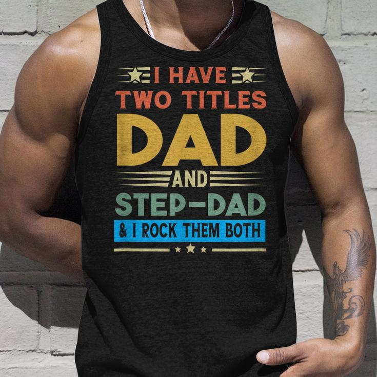 Awesome Dad I Have Two Titles Dad And Step-Dad Men Unisex Tank Top Gifts for Him