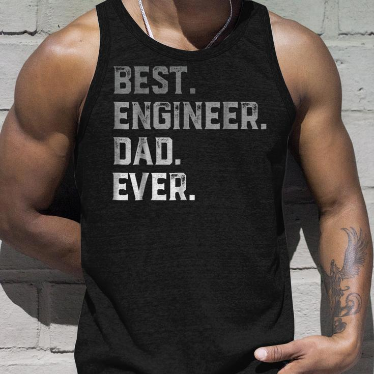 Best Engineer Dad Ever For MenFathers Day Unisex Tank Top Gifts for Him