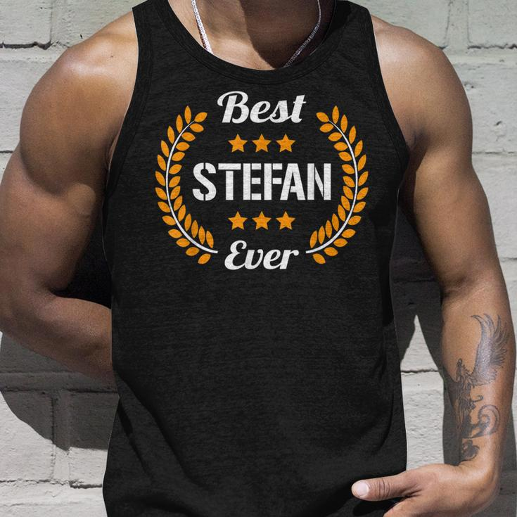 Best Stefan Ever Funny Saying First Name Stefan Unisex Tank Top Gifts for Him
