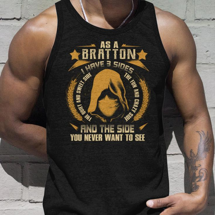 Bratton - I Have 3 Sides You Never Want To See Unisex Tank Top Gifts for Him