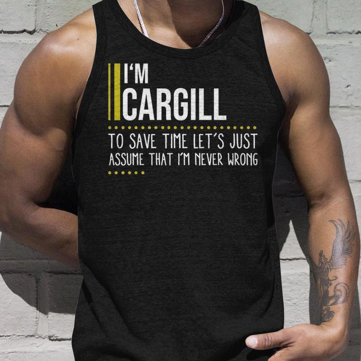 Cargill Name Gift Im Cargill Im Never Wrong Unisex Tank Top Gifts for Him