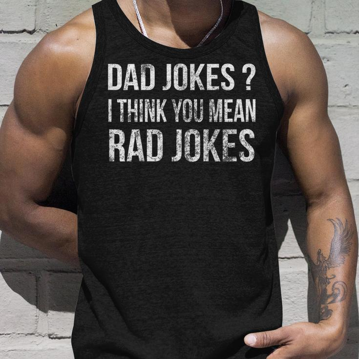 Dad Jokes Shirt I Think You Mean Rad Jokes Gift Fathers Day Unisex Tank Top Gifts for Him