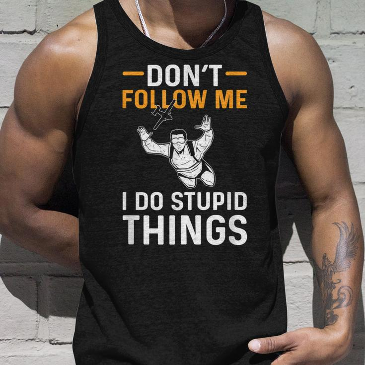 Dont Follow Me I Do Stupid Things Parachuting Skydiving Unisex Tank Top Gifts for Him