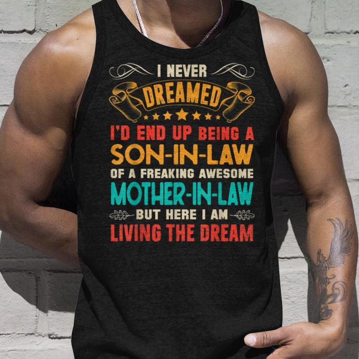 I Never Dreamed Of Being A Son In Law Awesome Mother In LawV2 Tank Top Gifts for Him