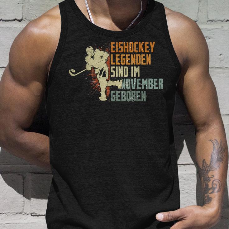 Eishockey Legenden Sind Im November Geboren Geburtstag Motiv Tank Top Geschenke für Ihn