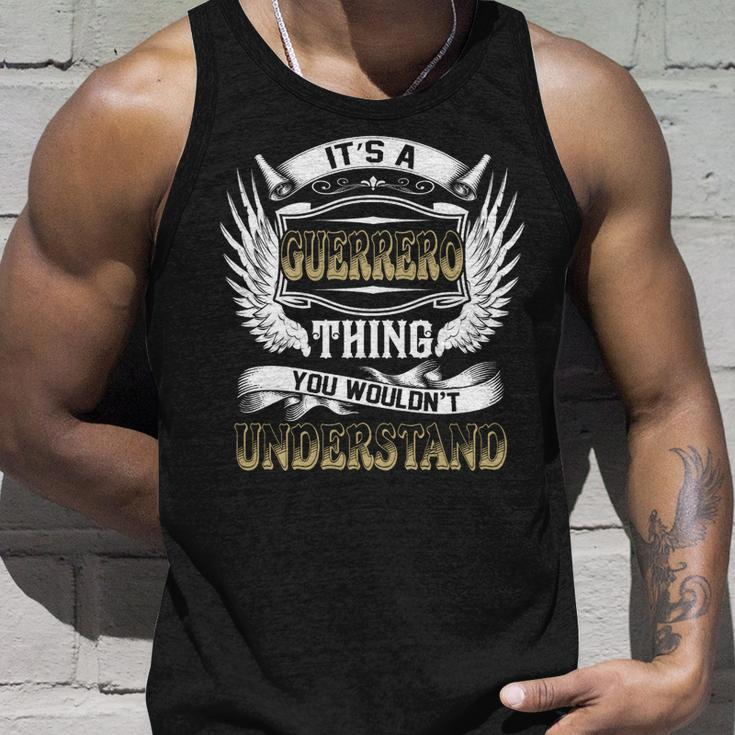 Family Name Guerrero Thing Wouldnt Understand Unisex Tank Top Gifts for Him