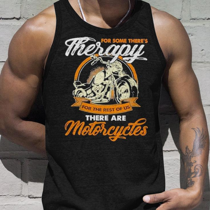 For Some There’S Therapy For The Rest Of Us Biker Unisex Tank Top Gifts for Him