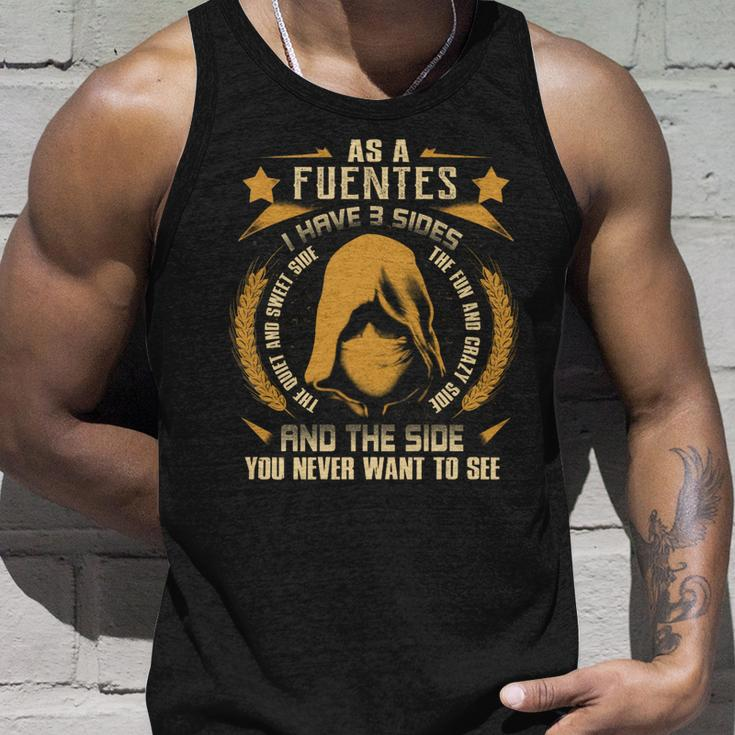 Fuentes - I Have 3 Sides You Never Want To See Unisex Tank Top Gifts for Him