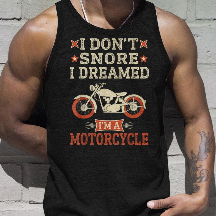 Funny I Dont Snore I Dream Im A Motorcycle Snoring Biker Unisex Tank Top Gifts for Him