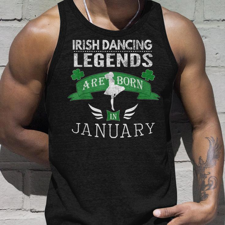 Girls Irish Dancing Gift Legends Born In January Unisex Tank Top Gifts for Him