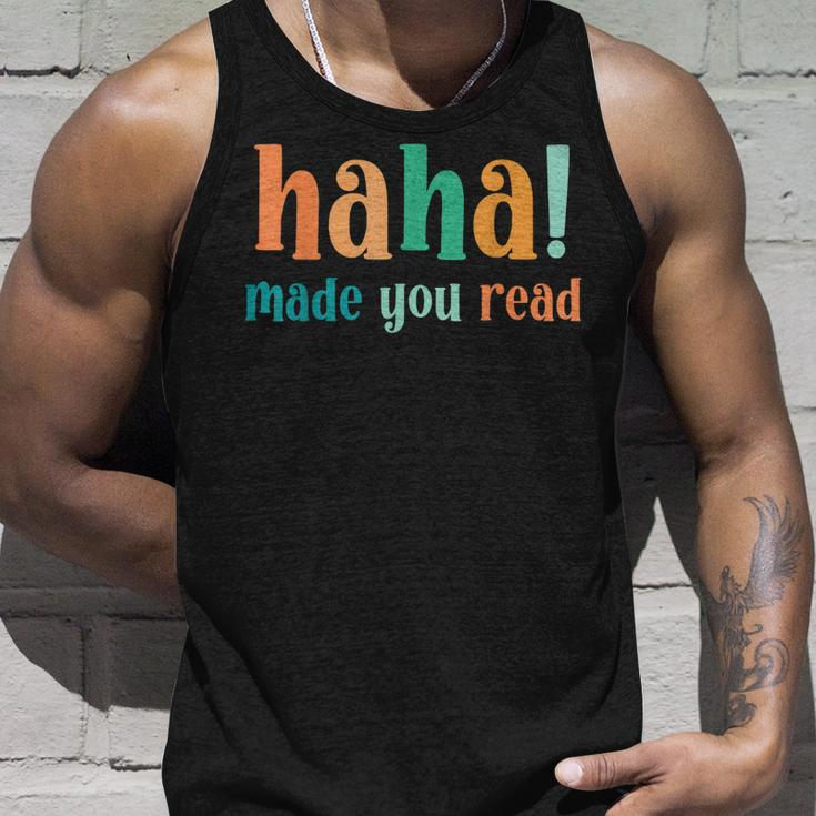 Haha Made You Read Funny Reader Happy April Fools Day 2023 Unisex Tank Top Gifts for Him