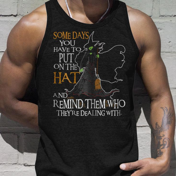 Halloween Witch Shirt - Some Day You Have To Put On The Hat Unisex Tank Top Gifts for Him