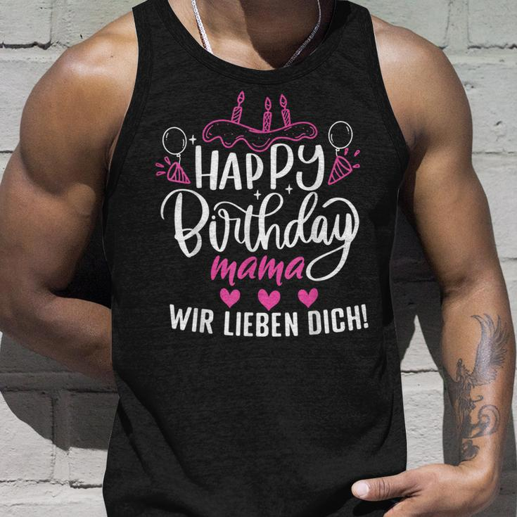 Happy Birthday Mama Wir Lieben Dich Mamas Geburtstags Tank Top Geschenke für Ihn